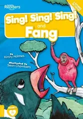 Sing! Sing! Sing! and Fang, Paperback - Kirsty Holmes