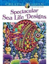 Creative Haven Spectacular Sea Life Designs Coloring Book, Paperback - Angela Porter