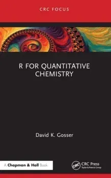 R for Quantitative Chemistry, Paperback - ***