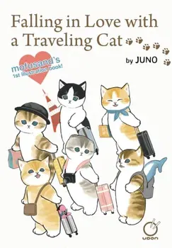Falling in Love with a Traveling Cat. Mofusand's 1st Illustration Book!, Paperback - Mofusand