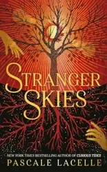 Stranger Skies, Hardback - Pascale Lacelle