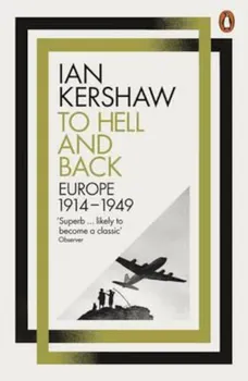 To Hell and Back, Paperback - Ian Kershaw