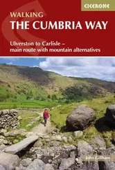 Walking The Cumbria Way. Ulverston to Carlisle - main route with mountain alternatives, 2 Revised edition, Paperback - John Gillham