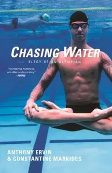 Chasing Water: Elegy of an Olympian, Paperback - Anthony Ervin