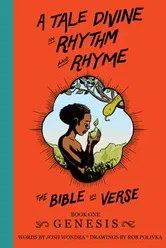 A Tale Divine in Rhythm and Rhyme - The Bible in Verse: Book One - Genesis, Paperback - Rob Polivka