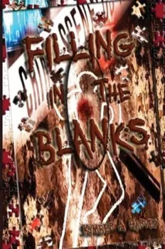 Filling in the Blanks, Paperback - Kimber A. Harvey