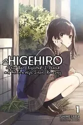 Higehiro: After Getting Rejected, I Shaved and Took in a High School Runaway, Vol. 1 (light novel), Paperback - Shimesaba