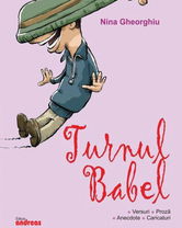 Turnul Babel | Nina Gheorghiu