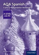 AQA A Level Spanish: Grammar & Translation Workbook, Paperback - Vincent Everett
