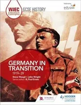 WJEC Eduqas GCSE History: Germany in transition, 1919-39, Paperback - Steve Waugh