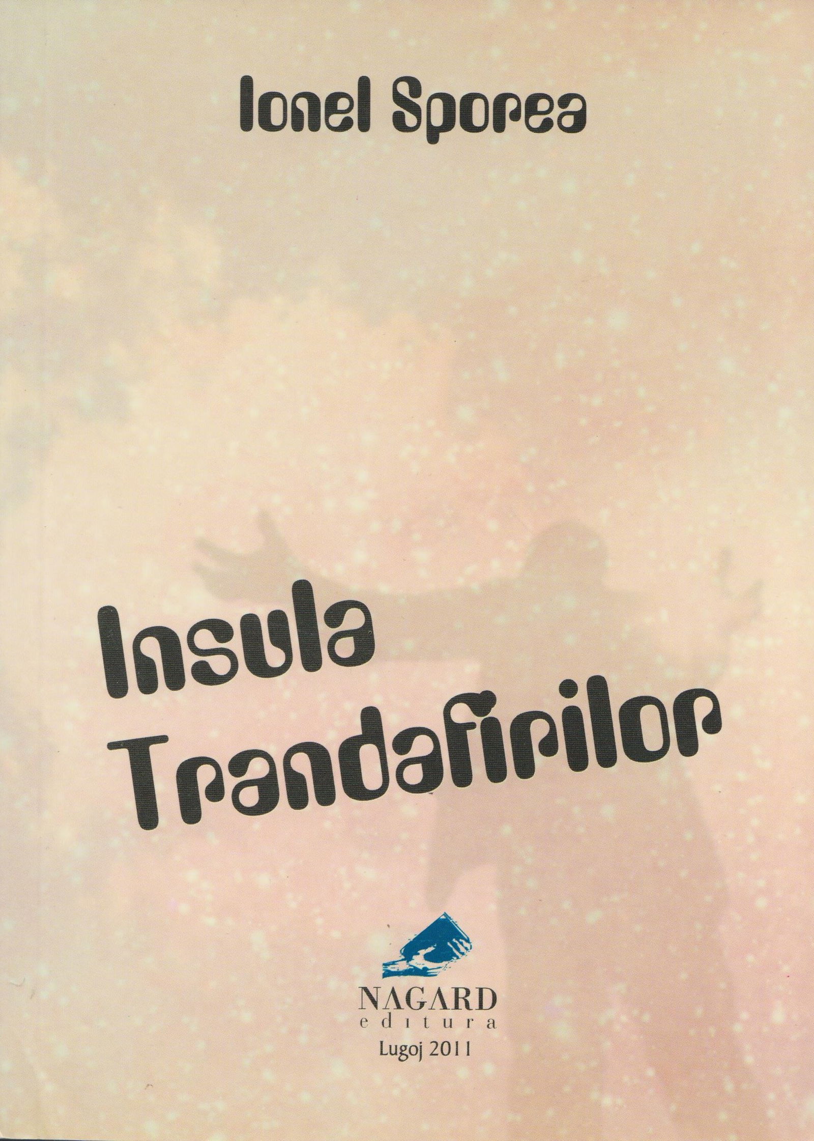 Insula trandafirilor | Ionel Sporea