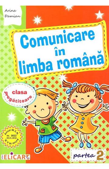 Comunicare în limba română pentru clasa pregătitoare. Caiet de lucru. Partea 2