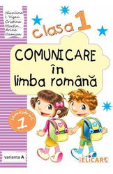 Comunicare în limba română. Clasa I. Partea I – varianta A