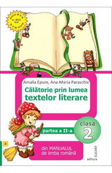 Călătorie prin lumea textelor literare. Clasa 2