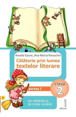 Călătorie prin lumea textelor literare. Clasa 2