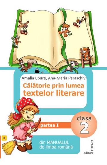 Călătorie prin lumea textelor literare. Clasa 2