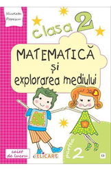 Matematică și explorarea mediului. Clasa a II-a. Partea II - (E3)