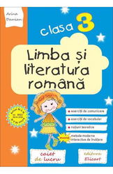 Limba și literatura română pentru clasa a III-a. Caiet de lucru. Comunicare vocabular noţiuni teoretice