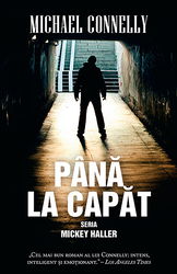 Pana la capat | Michael Connelly