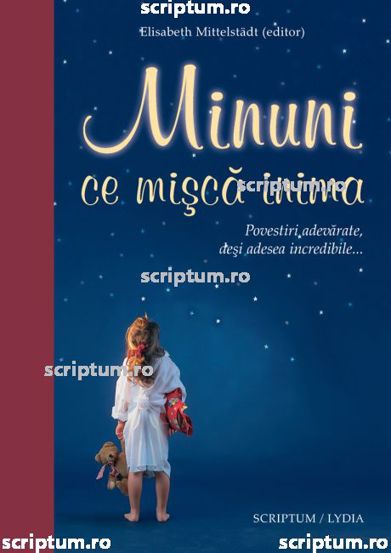 Minuni ce misca inima