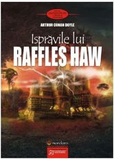Ispravile lui Raffles Haw | Arthur Conan Doyle