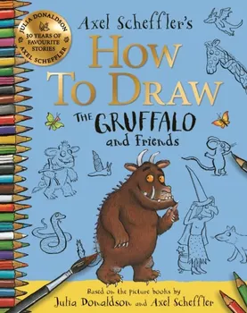 How to Draw The Gruffalo and Friends. Learn to draw ten of your favourite characters with step-by-step guides, Paperback - ***