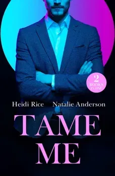Tame Me. Revenge in Paradise / My One-Night Heir, Paperback - Natalie Anderson