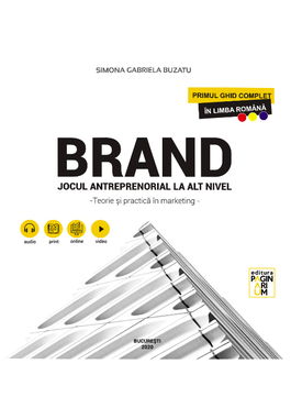 BRAND. Jocul antreprenorial la alt nivel | Simona Gabriela Buzatu
