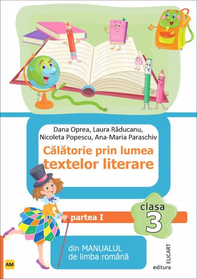 Călătorie prin lumea textelor literare. Partea I