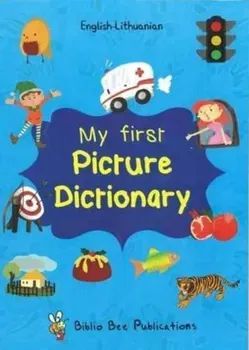 My First Picture Dictionary English-Lithuanian: Over 1000 Words, Paperback - Maria Watson