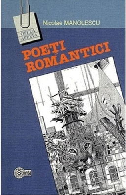 Poeti romantici | Nicolae Manolescu