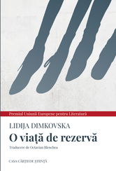 O viata de rezerva | Lidija Dimkovska