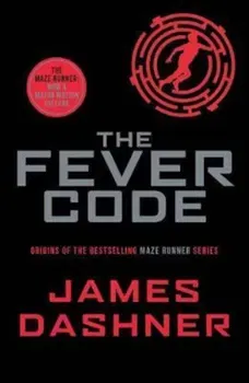 Fever Code, Paperback - James Dashner