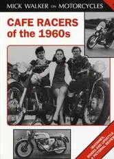 Cafe Racers of the 1960s, Hardback - Mick Walker