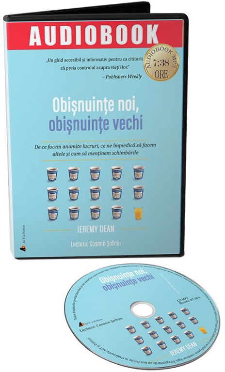 Obisnuinte noi, obisnuinte vechi | Jeremy Dean