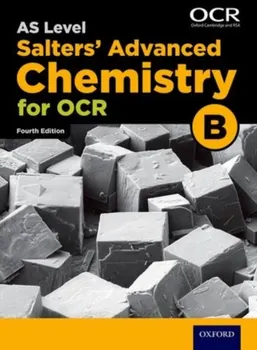 A Level Salters Advanced Chemistry for OCR B: Year 1 and AS, Paperback - Dave Gent