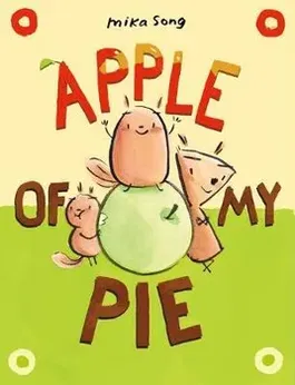 Apple of My Pie: (A Graphic Novel), Hardcover - Mika Song