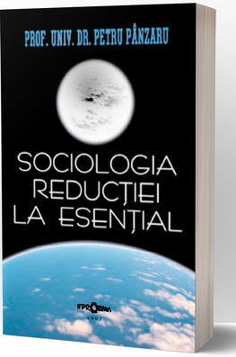 Sociologia reductiei la esential | dr Petru Panzaru
