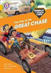 Shinoy and the Chaos Crew: The Day of the Great Chase. Band 09/Gold, Paperback - Zoe Clarke