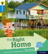 Oxford Reading Tree Explore with Biff, Chip and Kipper: Oxford Level 3: The Right Home, Paperback - Becca Heddle