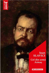 Cel din urma Armas | Ioan Slavici