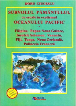 Survolul Pamantului, cu escale in exotismul Oceanului Pacific | Doru Ciucescu