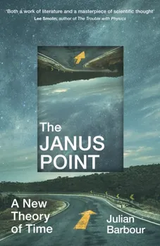 The Janus Point. A New Theory of Time, Paperback - Julian Barbour