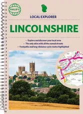 Philip's Local Explorer Street Atlas Lincolnshire, Spiral Bound - Philip's Maps