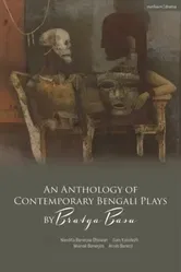 An Anthology of Contemporary Bengali Plays by Bratya Basu, Paperback - Bratya Basu