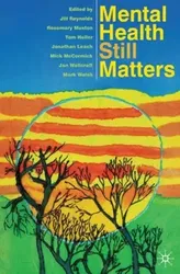Mental Health Still Matters, Paperback - Tom Heller
