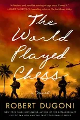 The World Played Chess, Paperback - Robert Dugoni