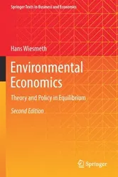 Environmental Economics. Theory and Policy in Equilibrium, 2nd ed. 2022, Paperback - Hans Wiesmeth