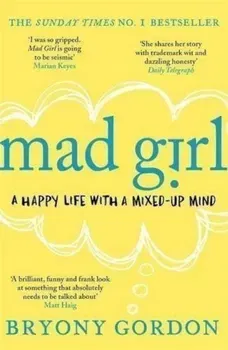 Mad Girl - Bryony Gordon