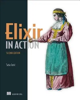 Elixir in Action, Paperback (2nd Ed.) - Juri&cacute Sasa